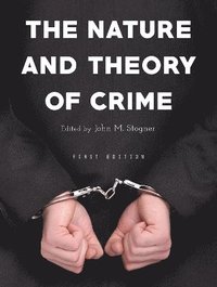 bokomslag The Nature and Theory of Crime