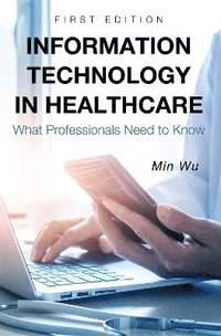 bokomslag Information Technology in Healthcare