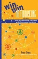 bokomslag Win/Win Networking: Your Guidebook for Confident and Effective Connections