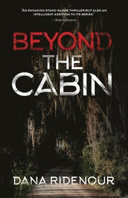 Beyond the Cabin 1