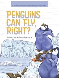 bokomslag Penguins Can Fly, Right?