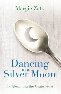bokomslag Dancing on a Silver Moon