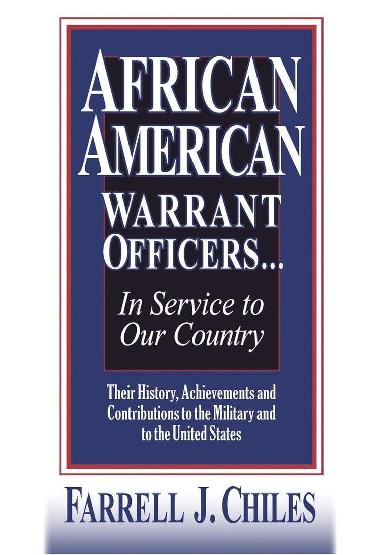 African American Warrant Officers...in Service to Our Country 1