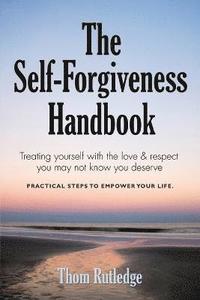 bokomslag The Self-Forgiveness Handbook