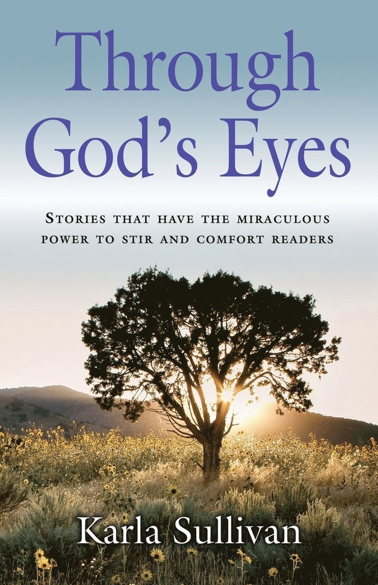 Through God's Eyes 1