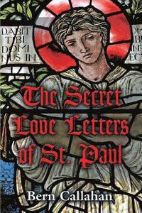 bokomslag The Secret Love Letters of Saint Paul