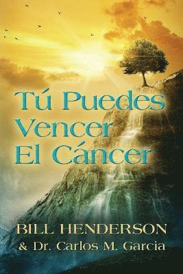 bokomslag Tú puedes Vencer El Cáncer