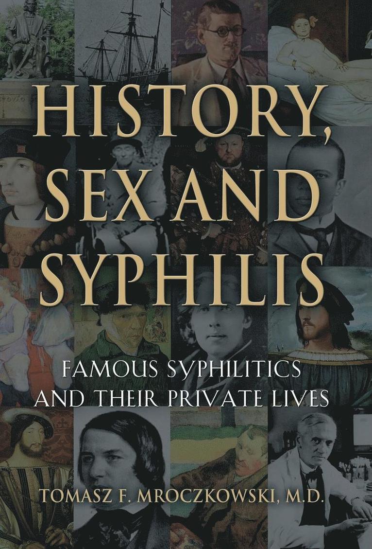 History, Sex and Syphilis
