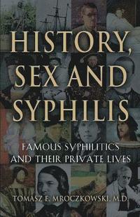 bokomslag History, Sex and Syphilis