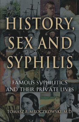 History, Sex and Syphilis 1