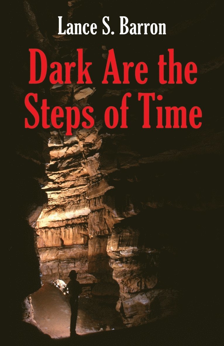 Dark Are the Steps of Time 1