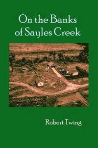 bokomslag On the Banks of Sayles Creek