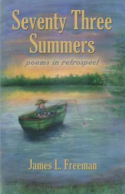 bokomslag Seventy Three Summers