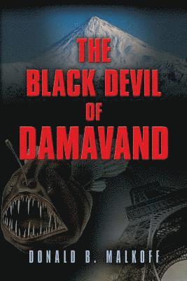 Donald B Malkoff, Donald B. Malkoff - Black Devil of Damavand, Häftad