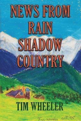 bokomslag News from Rain Shadow Country