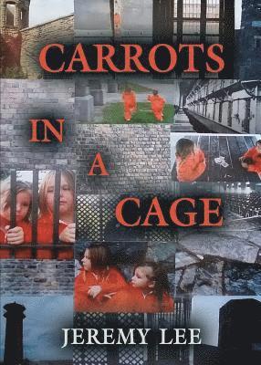 Carrots In A Cage 1