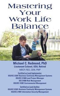 bokomslag Mastering Your Work Life Balance