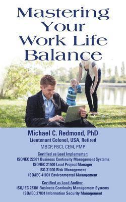 Mastering Your Work Life Balance 1