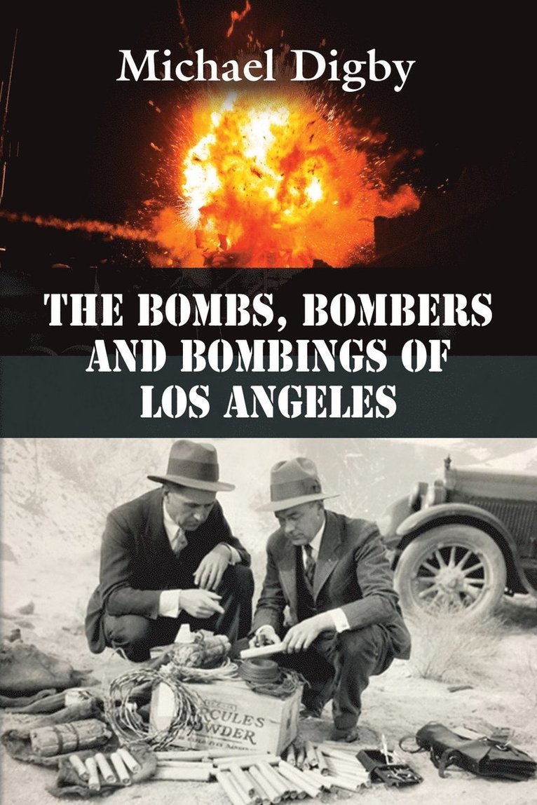 Bombs, Bombers and Bombings of Los Angeles 1