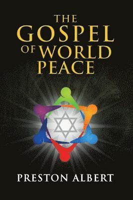 bokomslag The Gospel of World Peace