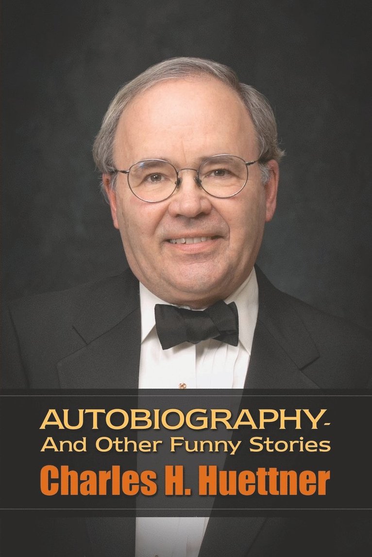 Autobiography - And Other Funny Stories 1