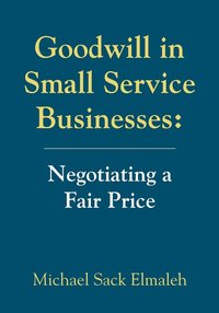 bokomslag Goodwill in Small Service Businesses