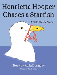 bokomslag Henrietta Hooper Chases a Starfish