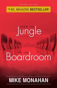 bokomslag From The Jungle To The Boardroom