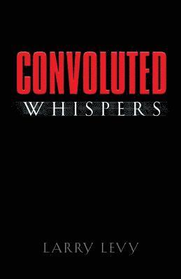bokomslag Convoluted Whispers