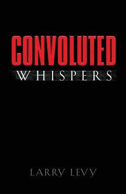 bokomslag Convoluted Whispers