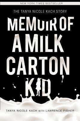 Memoir of a Milk Carton Kid 1