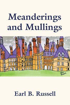 bokomslag Meanderings and Mullings