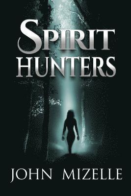 Spirit Hunters 1