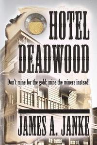 bokomslag Hotel Deadwood