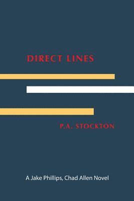 P a Stockton, P. a. Stockton, P.A. Stockton, P. A. Stockton - Direct Lines, Häftad