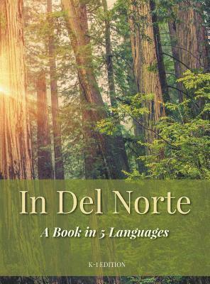del Norte Cty Unified School District - In Del Norte, Inbunden. Tillgänglighet: Lägg i varukorg