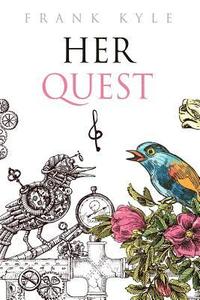 bokomslag Her Quest - Fourth Edition, 2019