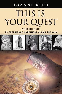 THIS IS YOUR QUEST - Your Mission 1