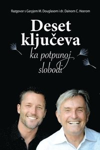 bokomslag Deset kljuc&#780;eva ka potpunoj slobodi - Ten Keys To Total Freedom Croatian