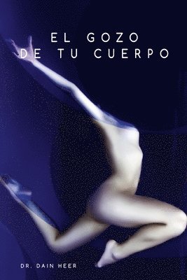 gozo de tu cuerpo - Embodiment Spanish