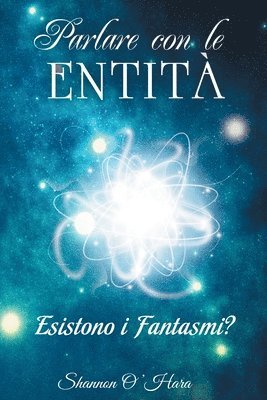 Parlare con le Entità - Talk to the Entities Italian