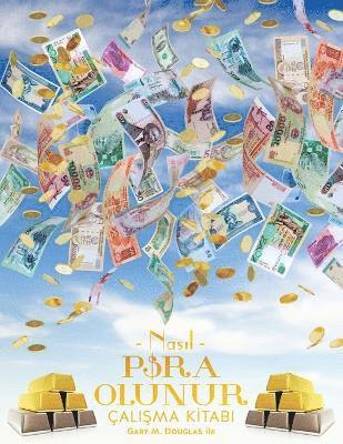 bokomslag NASIL PARA OLUNUR ÇALI?MA K?TABI - How To Become Money Workbook Turkish