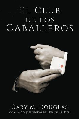 bokomslag Club de los Caballeros - The Gentlemen's Club Spanish