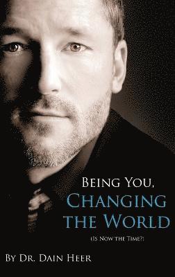 Being You, Changing the World (Hardcover)
