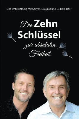 bokomslag Die Zehn Schlssel zur absoluten Freiheit - The Ten Keys German