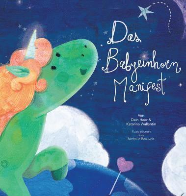 Das Babyeinhorn Manifest - Baby Unicorn German 1