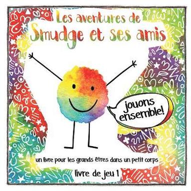 bokomslag Les aventures de Smudge et ses amis (French)