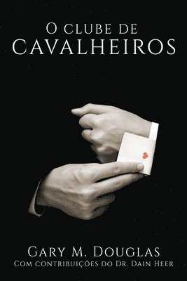 O Clube de Cavalheiros (Portuguese) 1