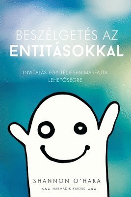 bokomslag Beszélgetés az Entitásokkal (Hungarian)