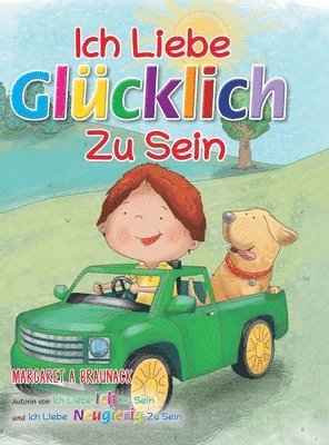 bokomslag Ich Liebe Glucklich Zu Sein (German)